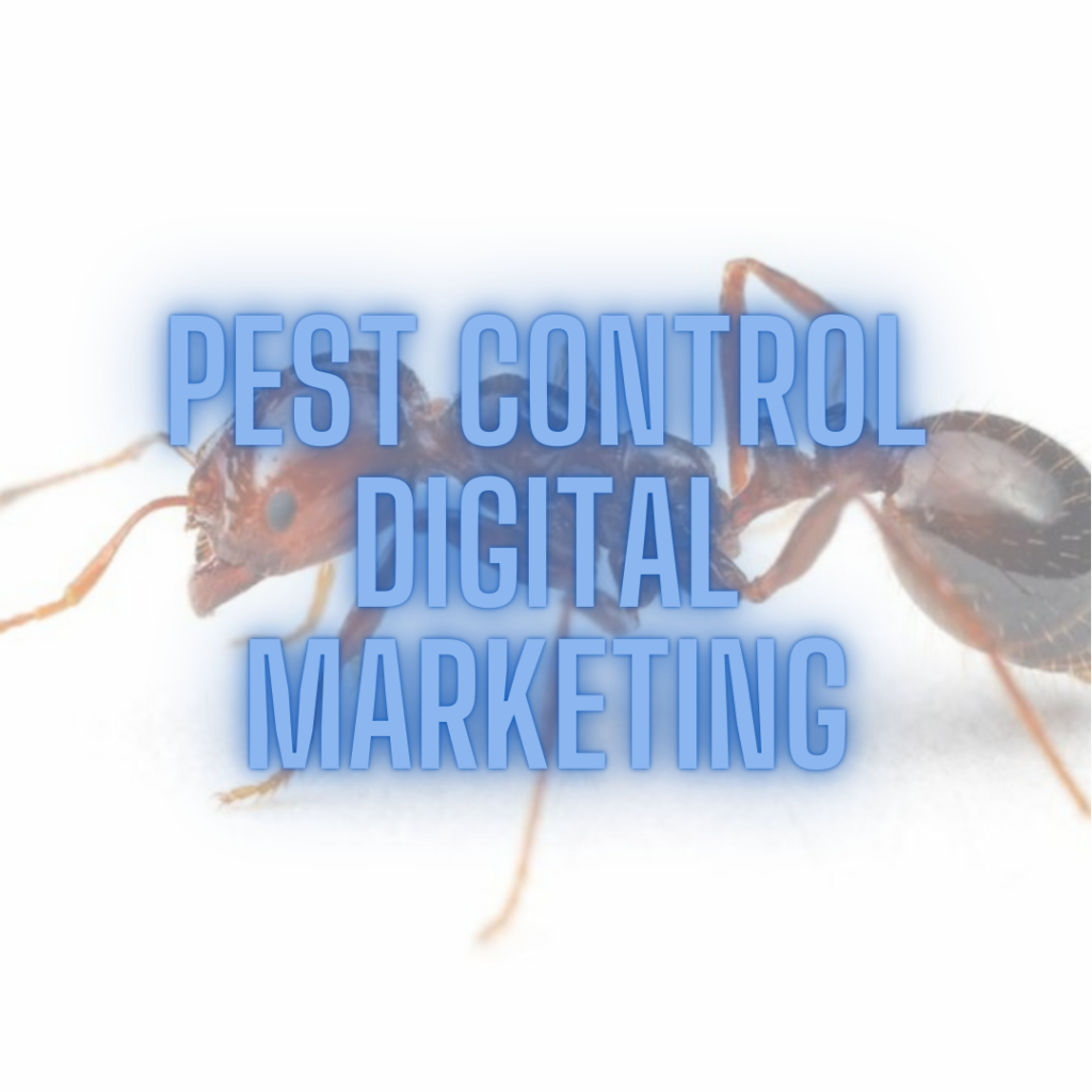 Pest control digital marketing
